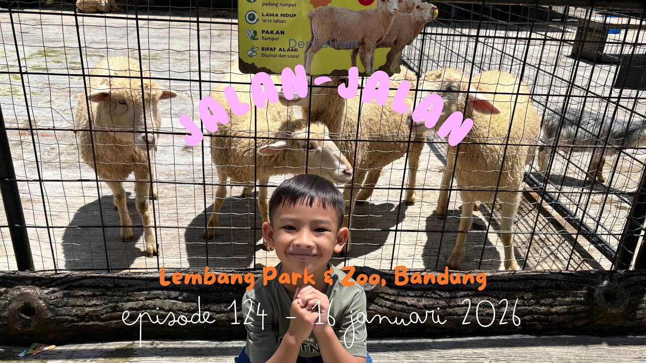 JALAN-JALAN KE LEMBANG PARK & ZOO BANDUNG 2026