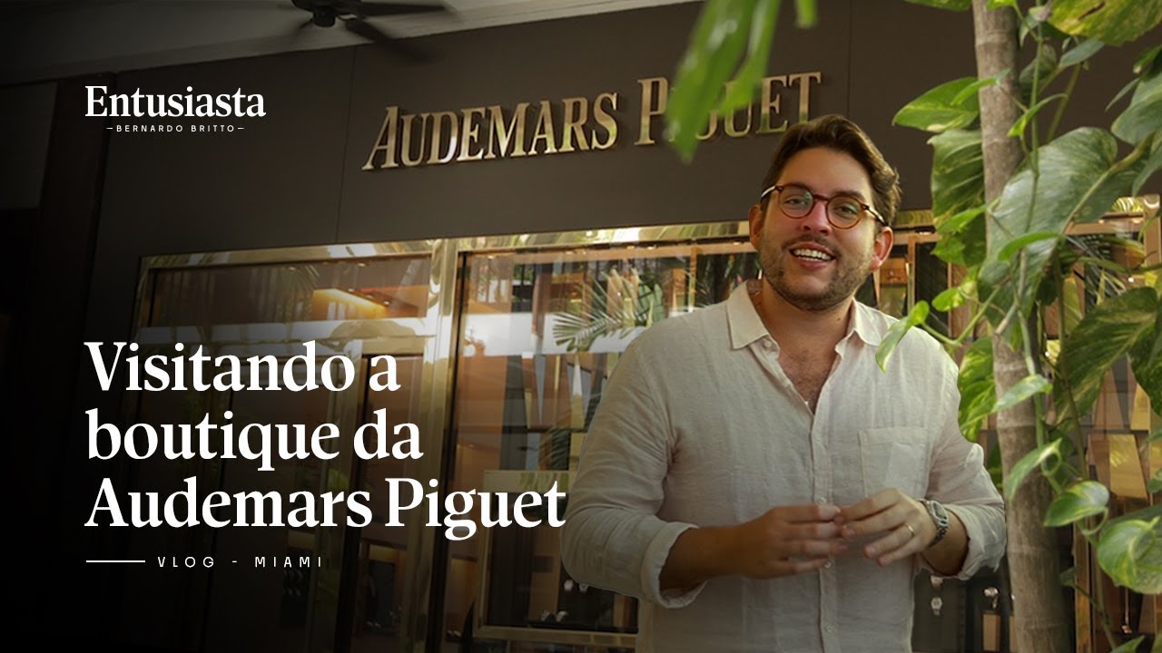 VISITANDO A BOUTIQUE DA AUDEMARS PIGUET EM MIAMI | VLOG