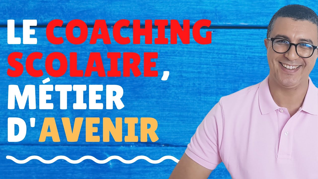 Le Coaching scolaire métier d'avenir