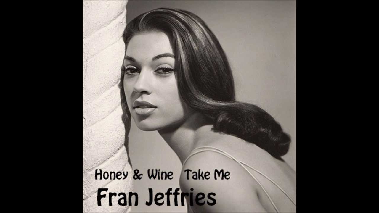 Fran Jeffries - Honey & Wine (Goffin-King)