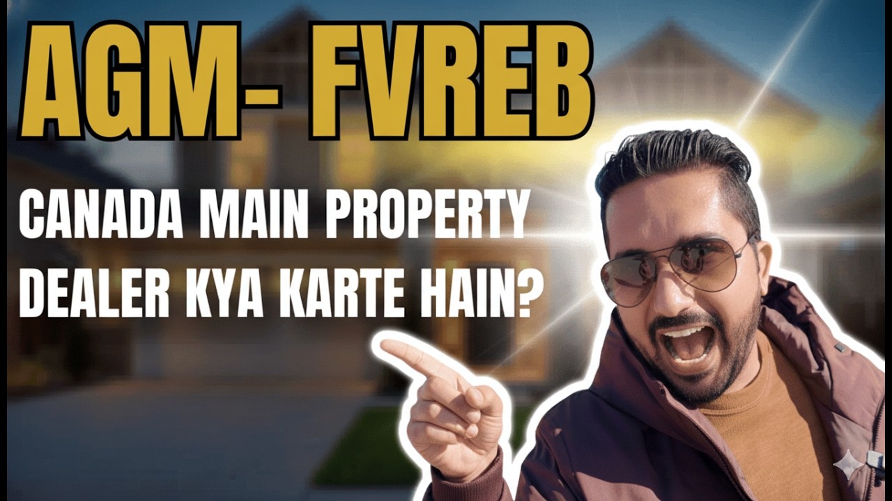 Realtors Ki Sabse Badi Meeting! 🛑 AGM Main Kya Hua? Canada Property Market Secrets. FVREB Board BC