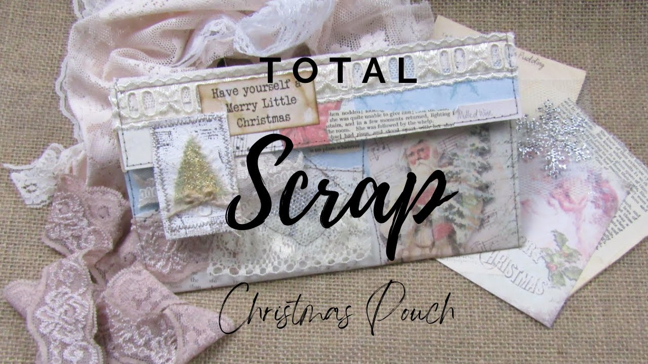 Total Scrap Christmas Pouch