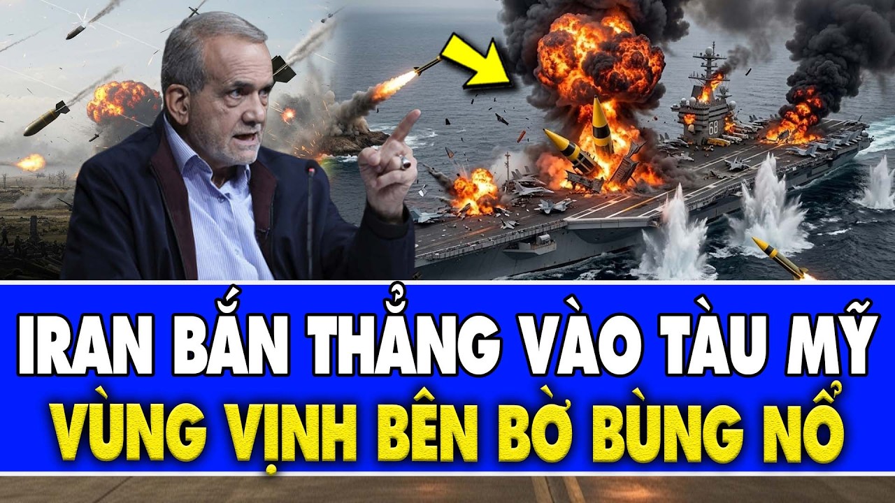 Thời Sự Thế Giới: Iran Thách Thức “Pháo Đài Nổi” Của Mỹ – Vùng Vịnh Bên Bờ Bùng Nổ