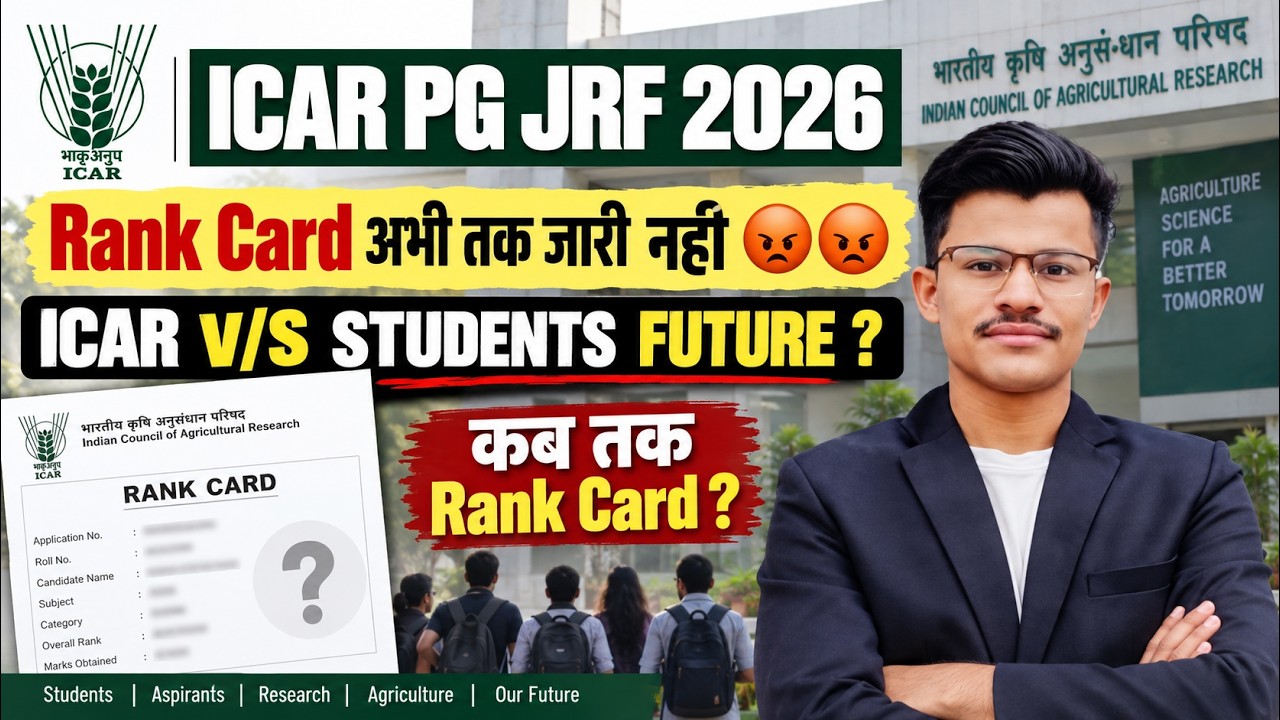 ICAR PG/JRF 2026 Counselling -Rank Card Abhi Tak Nahi? kitna wait or karna hoga? ICAR VS Students