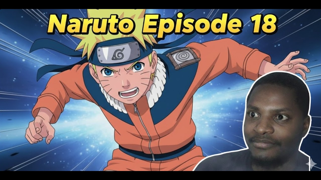 Naruto Episode 18 Reaction