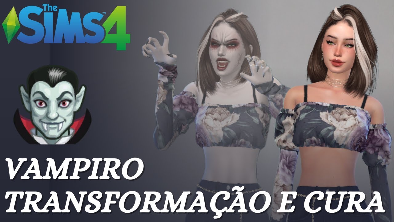 🧛 COMO SE TRANSFORMAR EM VAMPIRO E A CURA - 3 MANEIRAS DIFERENTES | THE SIMS 4