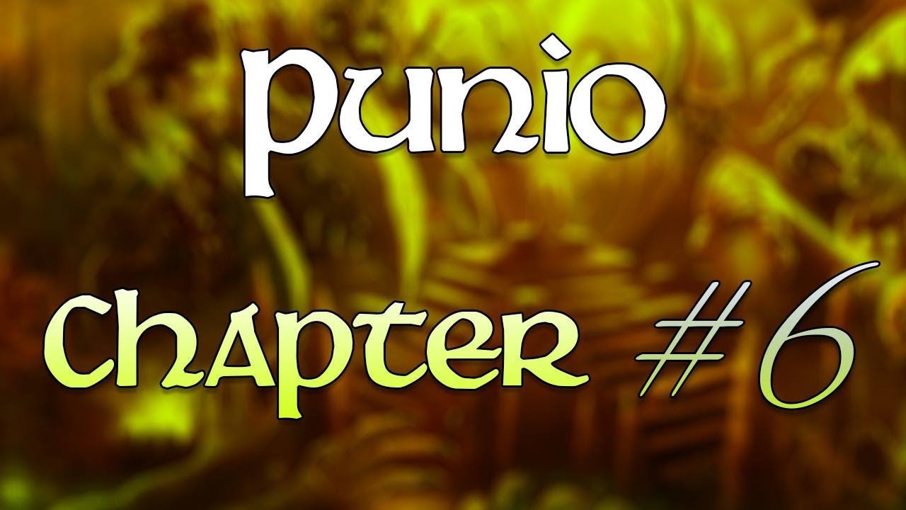 Punio #Chapter Six