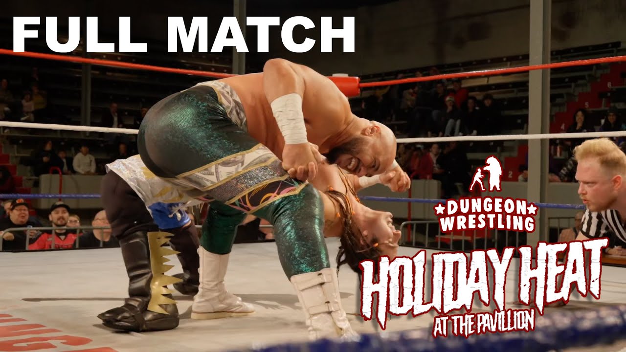 Full Match: Cam!!Kaze vs. Raj Singh - Dungeon Wrestling Holiday Heat 2023