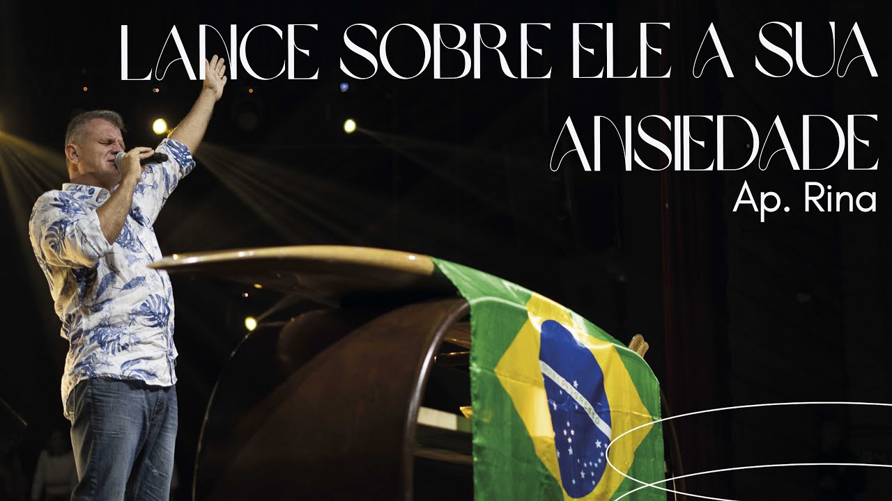 Ap. Rina | Lance sobre Ele a sua ansiedade | Igreja Bola de Neve #boladeneve