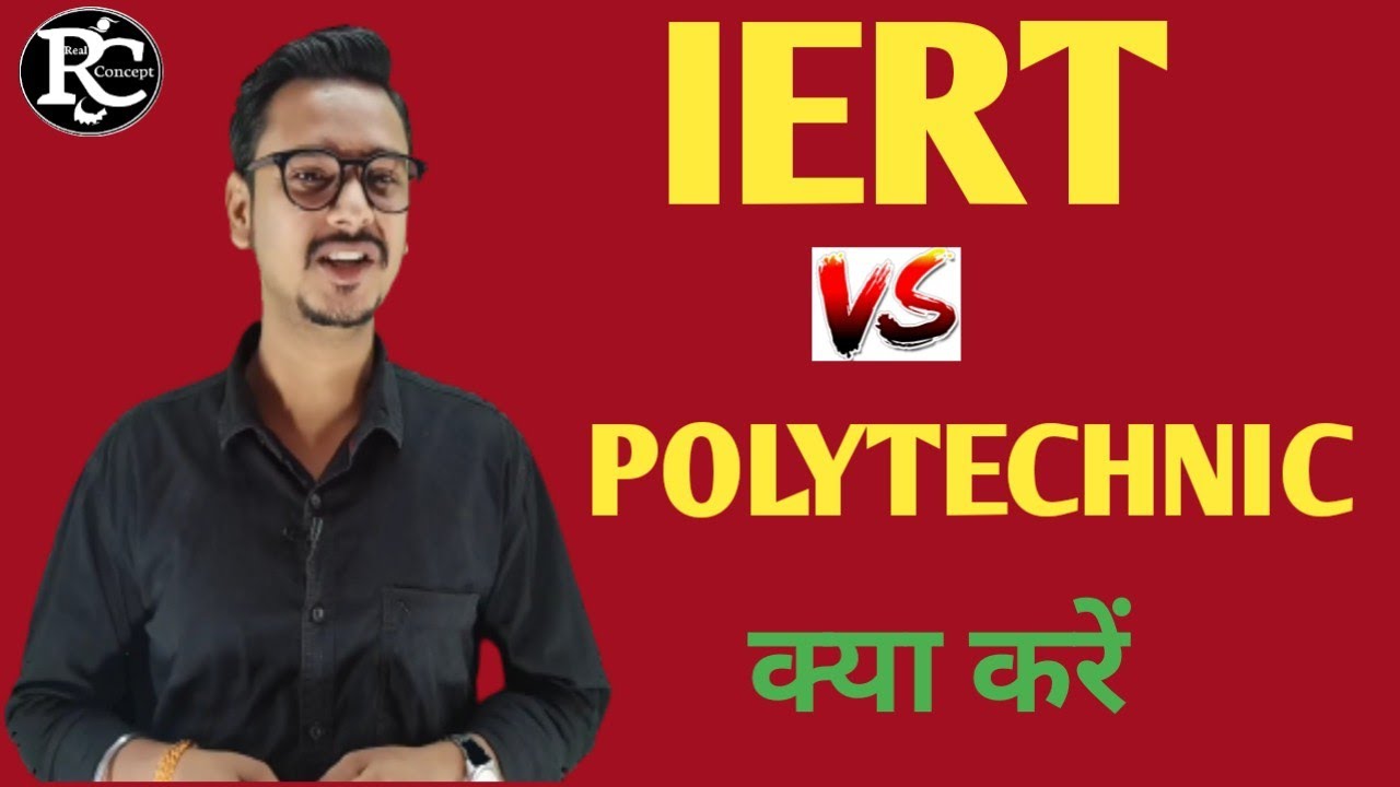 Iert Vs Polytechnic||Polytechnic or Iert|| Which is best for diploma Iert Or Polytechnic in 2022.