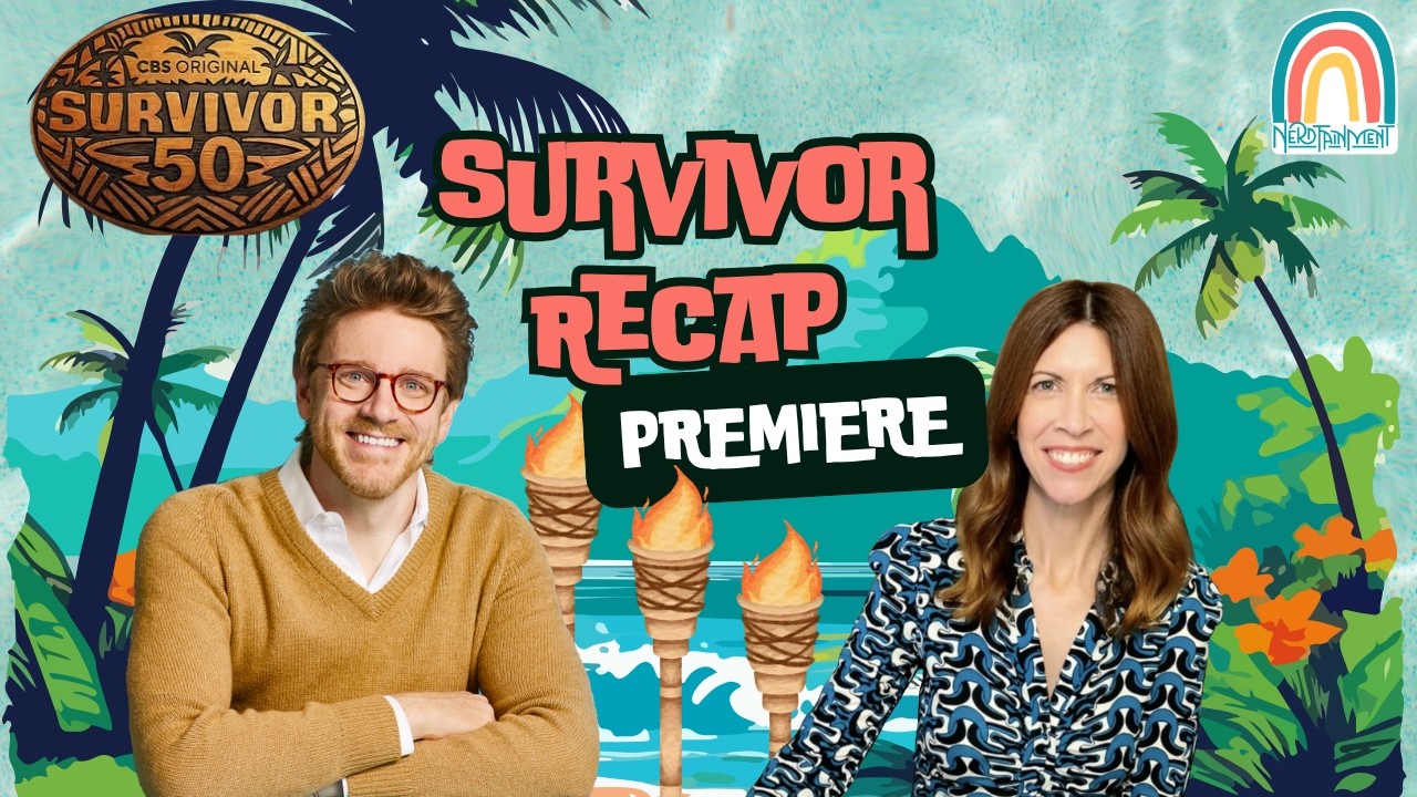 SURVIVOR 50 PREMIERE RECAP & REACTION⎰Nerdtainment