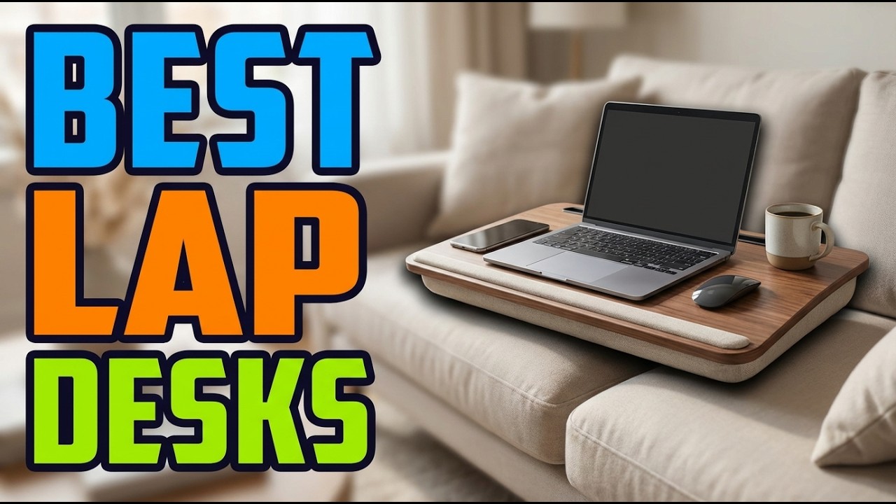 TOP 5 Best Lap Desks 2026