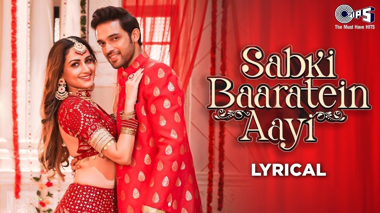 Sabki Baaratein Aayi - Lyrical | Zaara Yesmin | Parth Samthaan | Dev Negi, Seepi Jha | Wedding Song