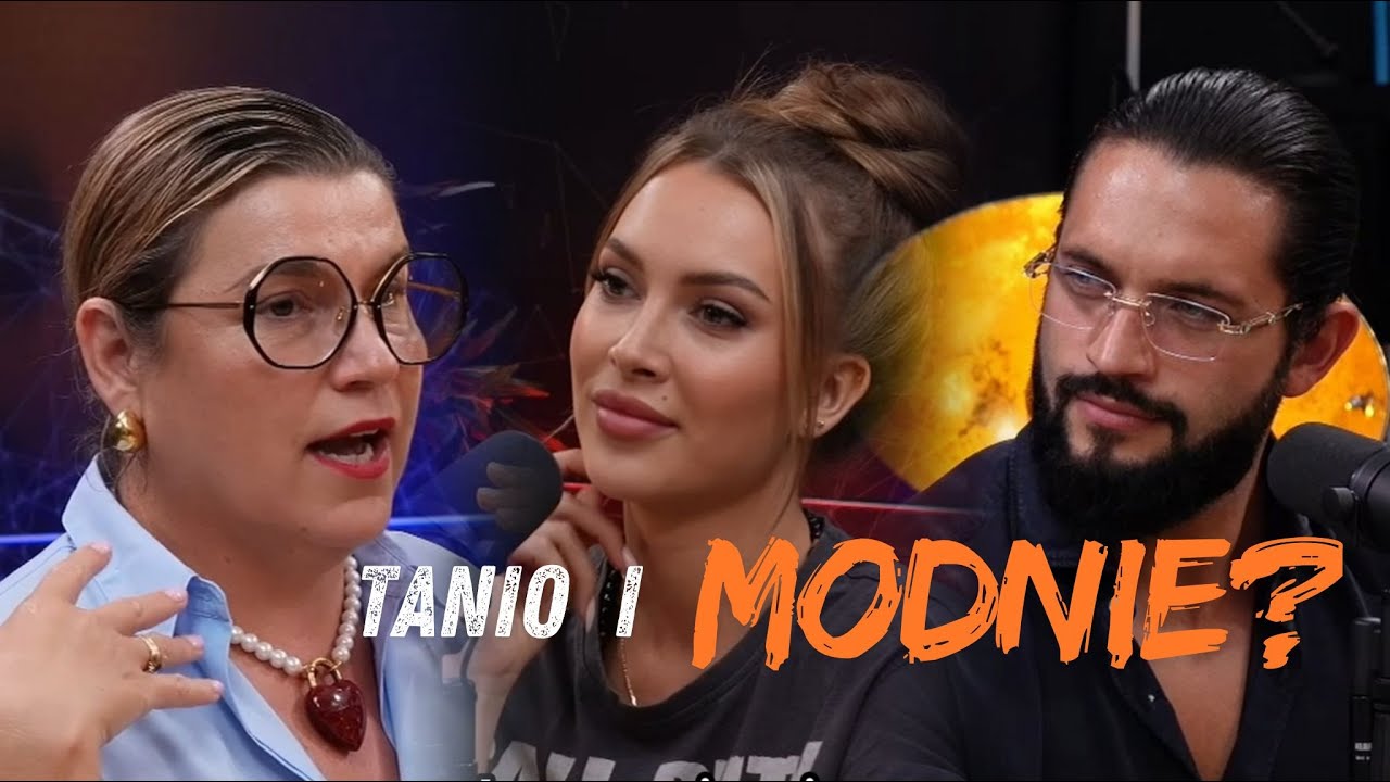 JAK UBIERAĆ SIĘ MODNIE?  Jola Czaja, Milena Sadowska, Emil Iman | mindflow