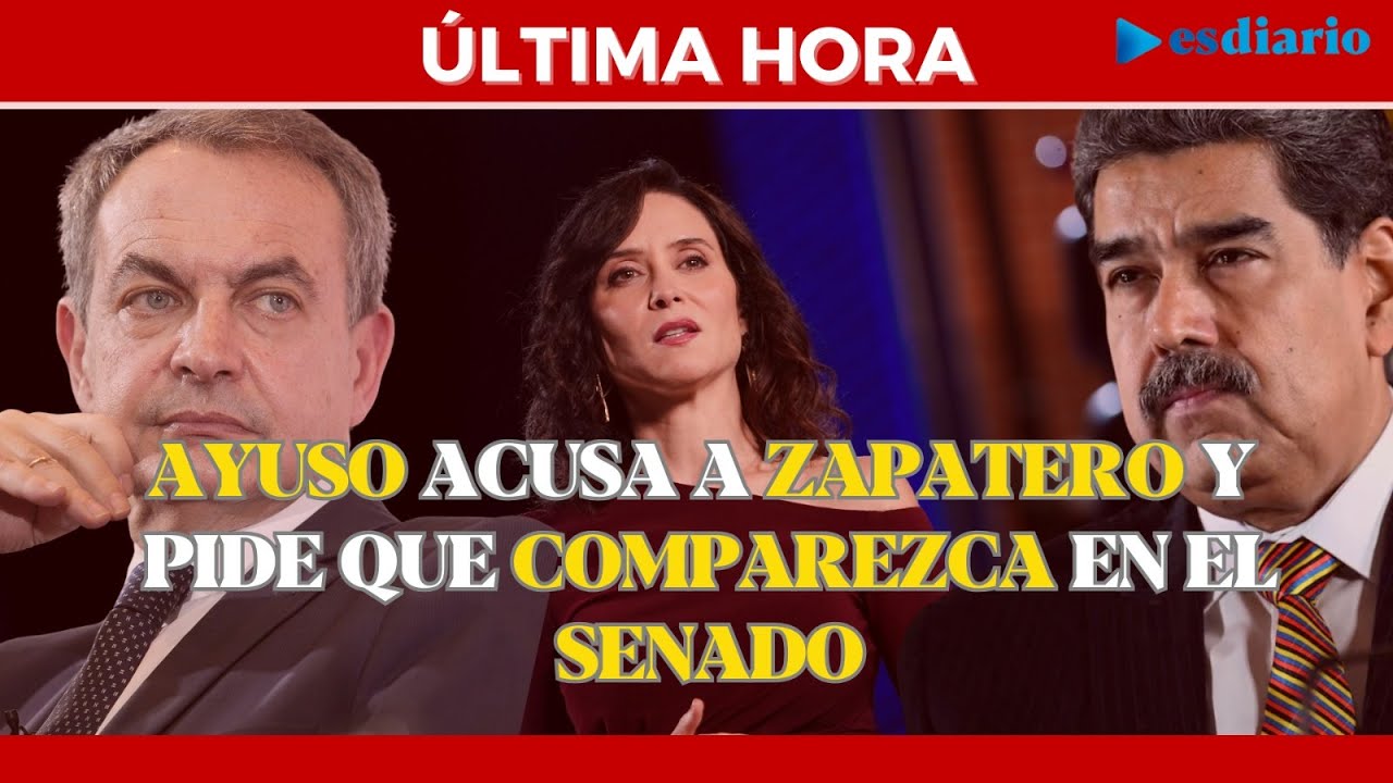 #URGENTE Ayuso cerca a Zapatero tras la ca&iacute;da de Maduro: 