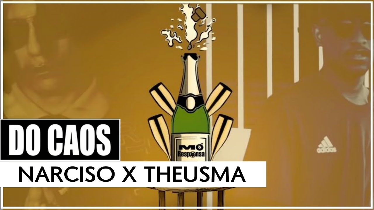 Narciso x Theusma - Comemora - Trap Brasileiro - Do Caos