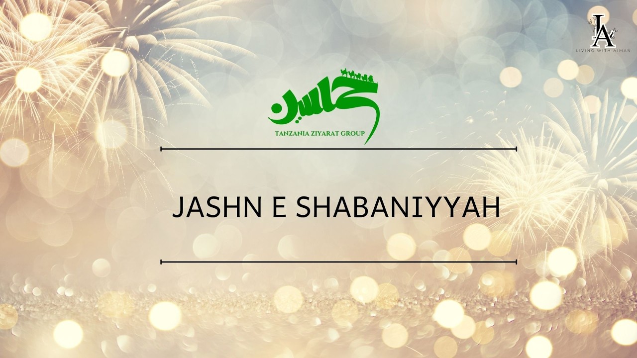 Tanzania Ziyarat Group Nime Shaban 2026 | Jashn e Shabaniyyah |