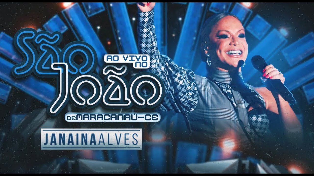 Janaina Alves - Ao vivo no São João de Maracanaú-CE