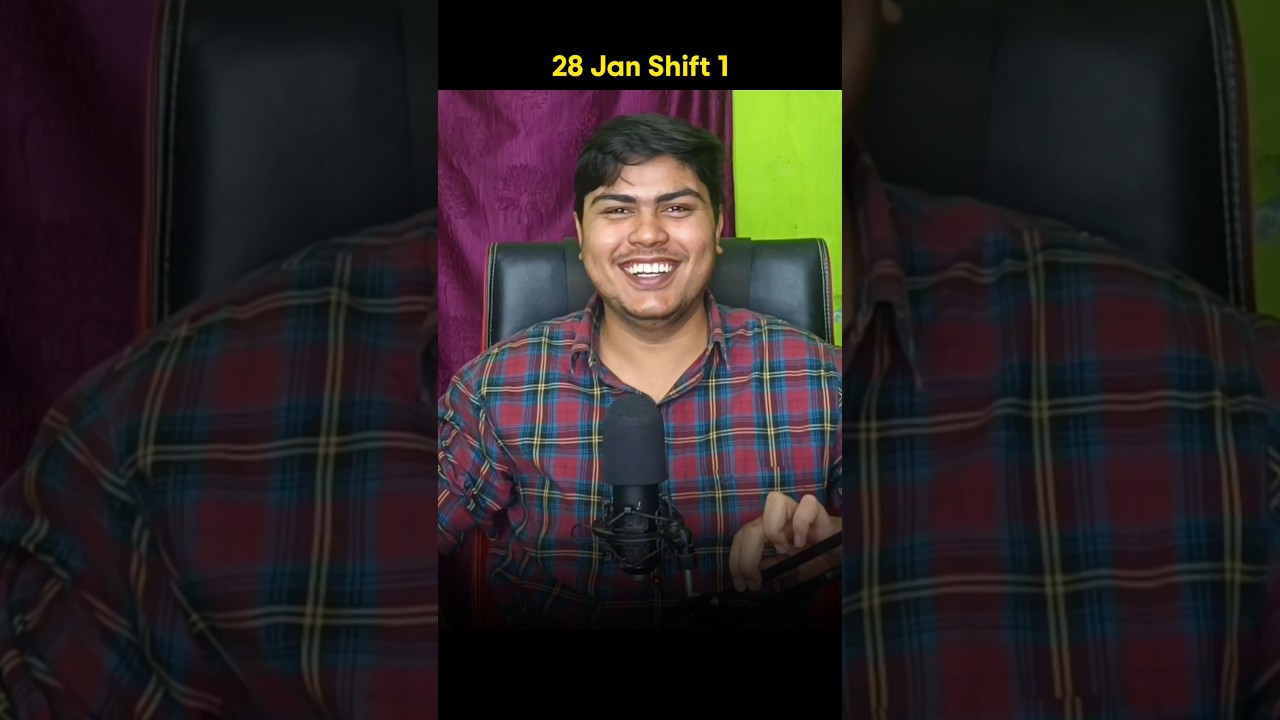 28 Jan Shift 1 | JEE 2025 | #jee2025