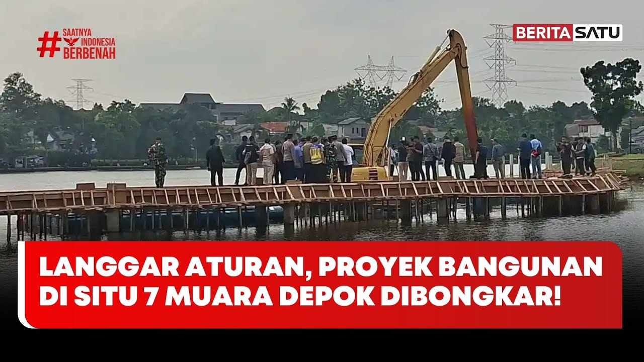 Langgar Aturan, Proyek Bangunan di Situ 7 Muara Depok Dibongkar #beritasatu