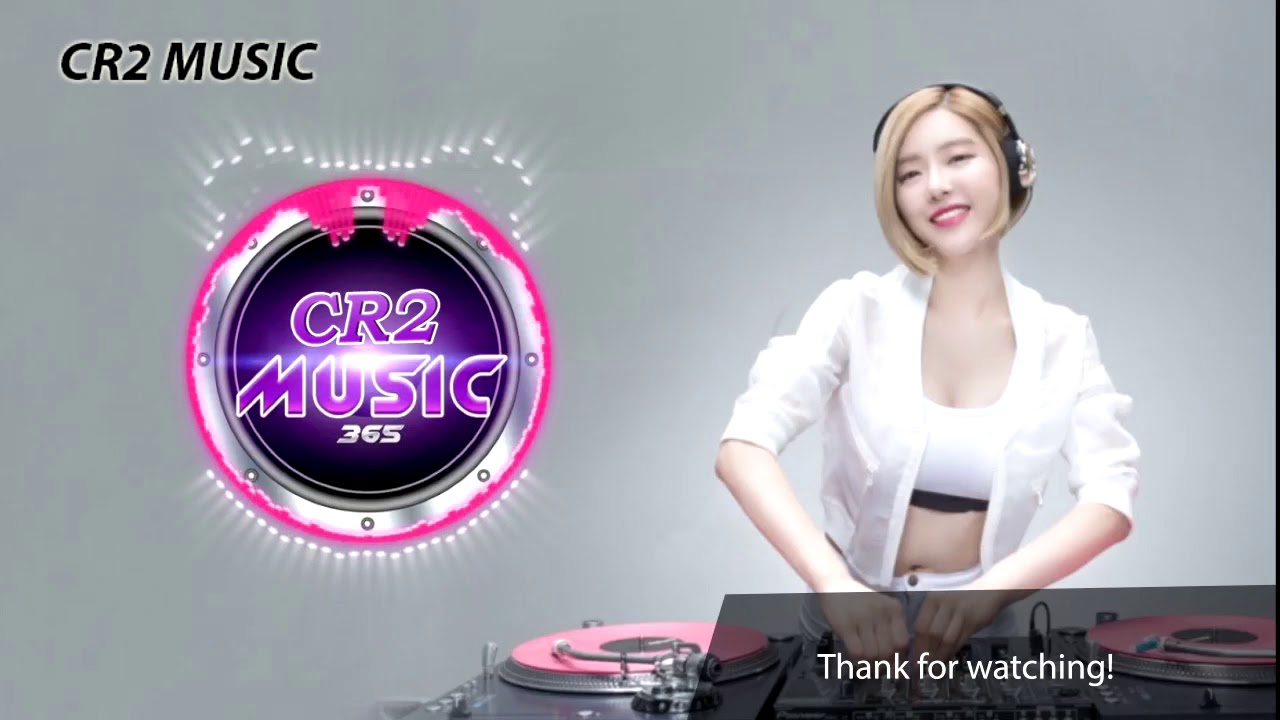 CR2 Music God is A Girl X Ole2...Ole2....X 體面 DJ Remix 2018