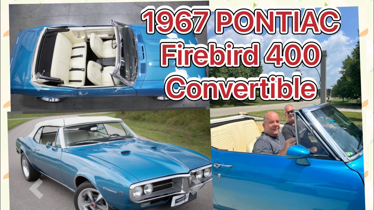 1967 PONTIAC FIREBIRD 400 CONVERTIBLE JOY RIDE