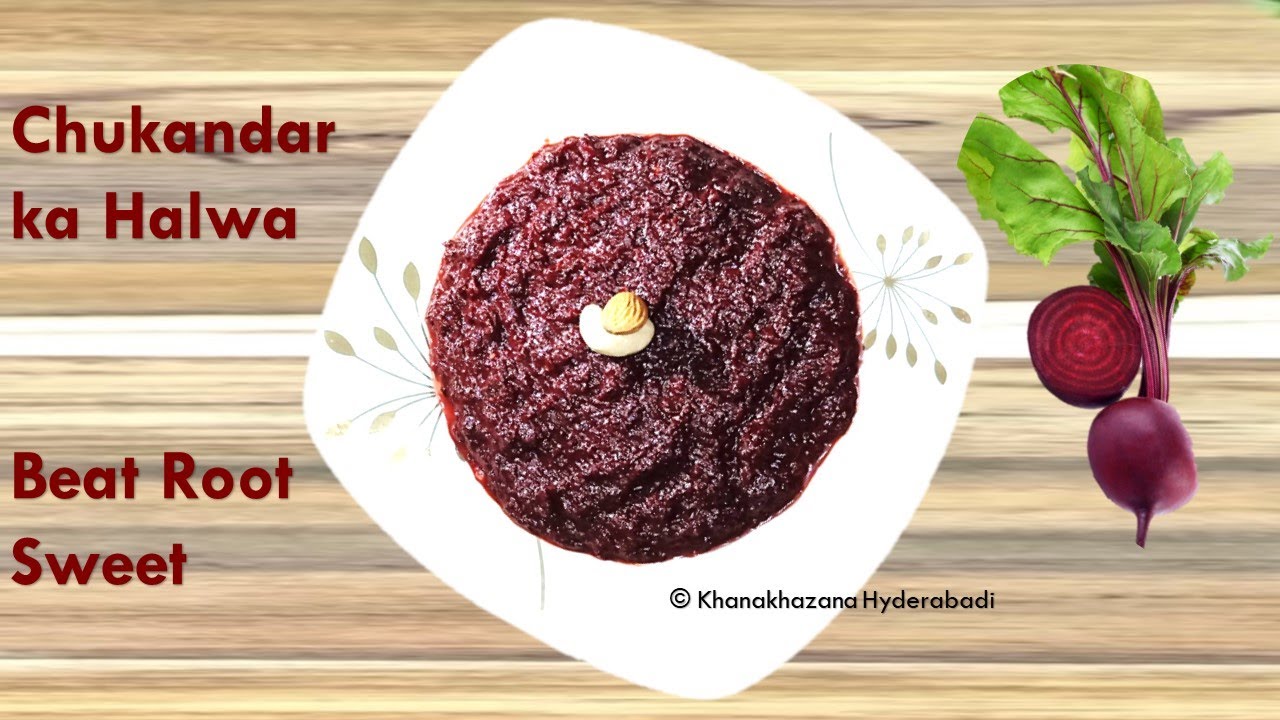 Chukandar ka Halwa |Chukandar ka Meetha | Hyderabadi Royal Beatroot Sweet by Khanakhazana Hyderabadi
