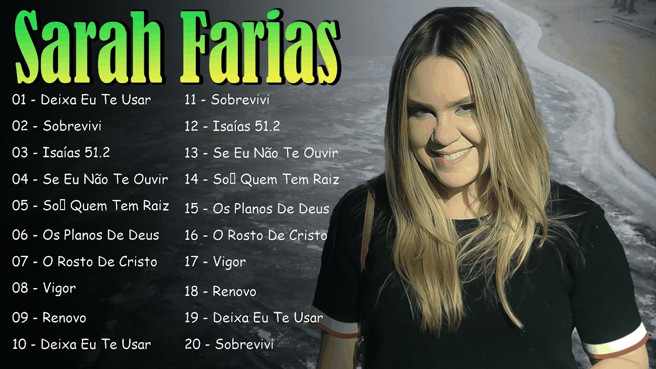 Sarah Farias - AS MAIS OUVIDAS (Músicas Gospel Mais Tocadas) Atualizada 2026