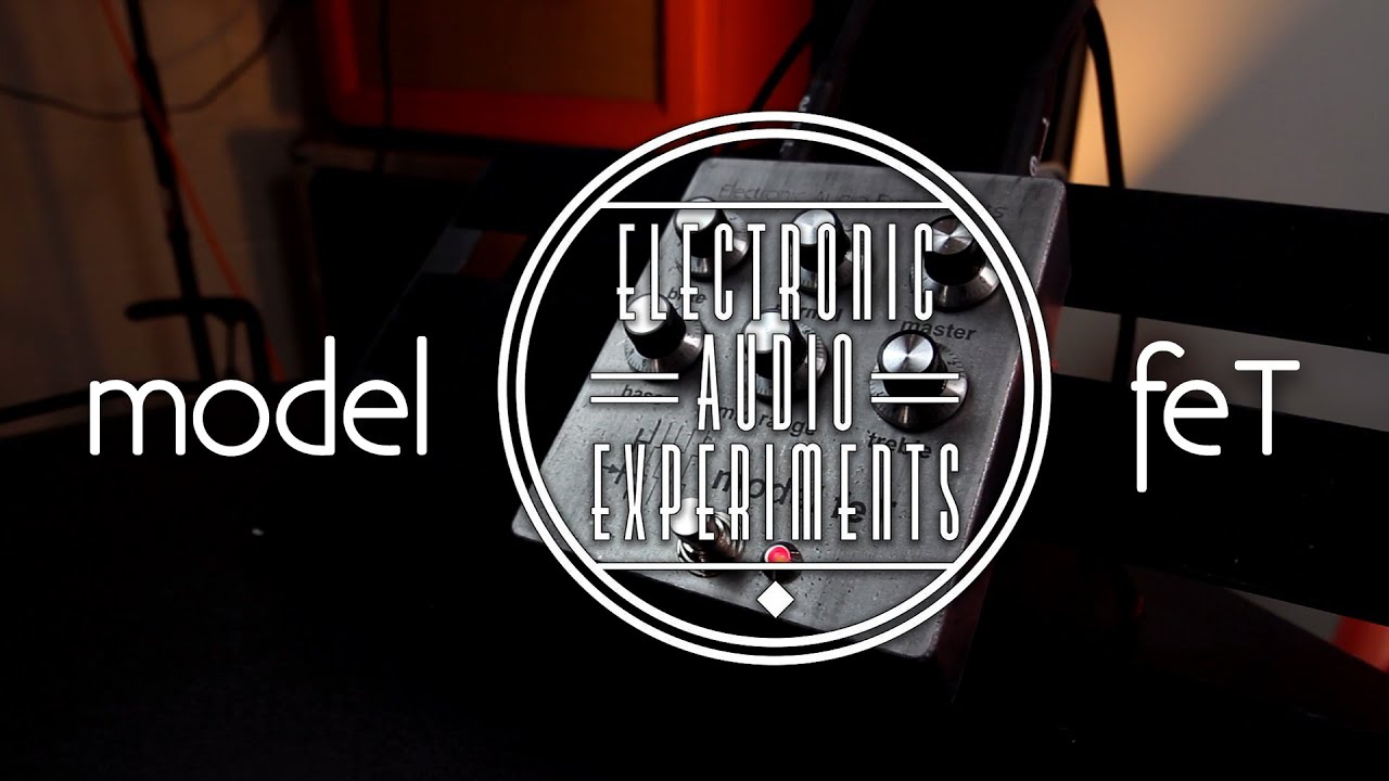 Electronic Audio Experiments - Model feT Playthrough