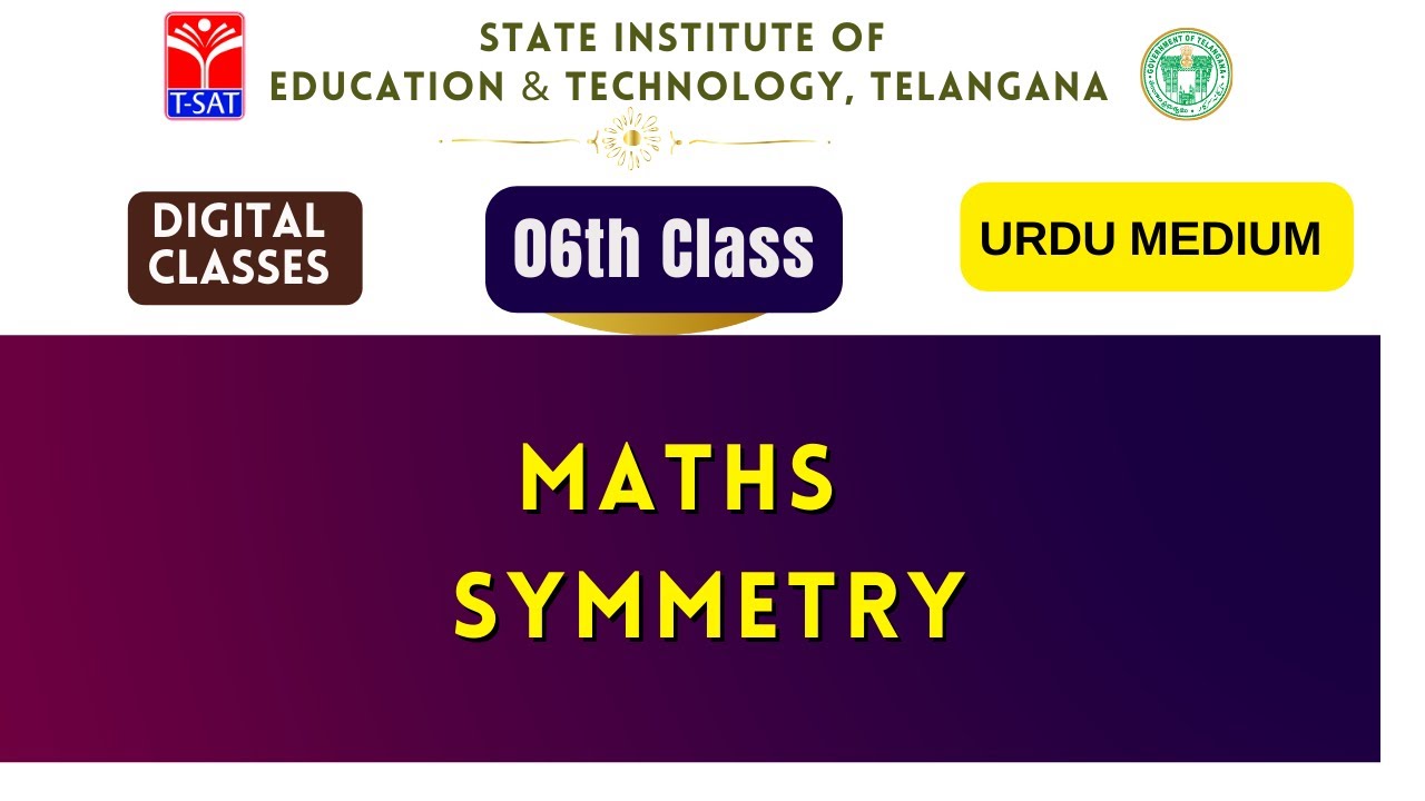 SIET 06th Class: MATHS (UM) - SYMMETRY || T-SAT