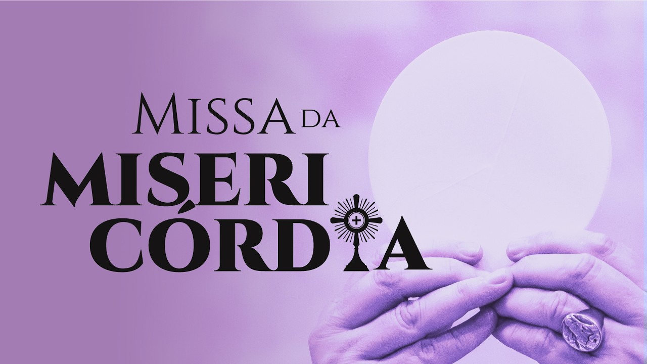 MISSA DA MISERICÓRDIA | CERCO DE JERICÓ | 4º Dia