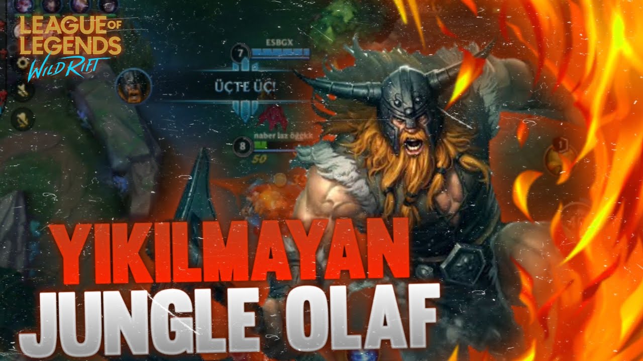 WİLD RİFT: YIKILMAYAN JUNGLE OLAF! OLAF MONTAGE! | LOL WİLD RİFT