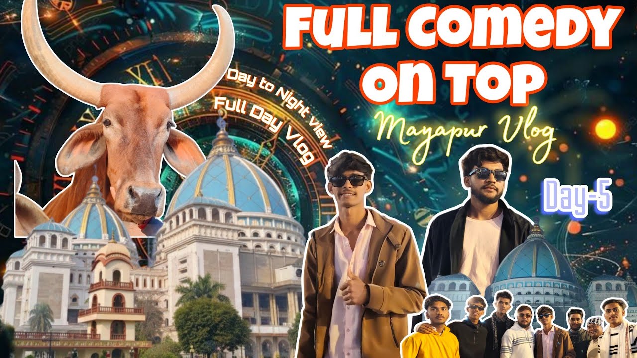 MAYAPUR VLOG FULL COMEDY ON TOP (DAY-5) @Rk_Influencer 