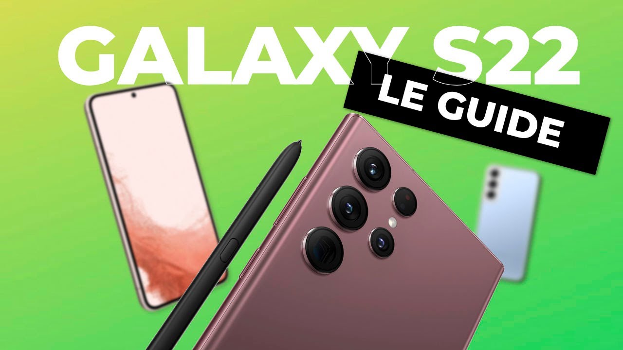 Samsung Galaxy S22, S22+ ou S22 Ultra, lequel choisir après un mois de test ?