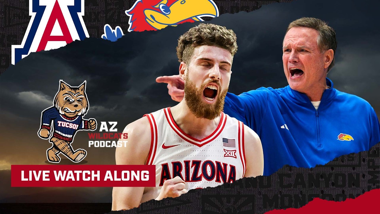 WATCHALONG: No. 1 Arizona @ No. 11 Kansas | AZ Wildcats Podcast LIVE
