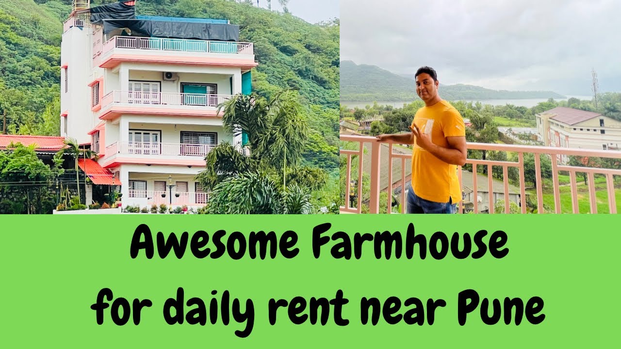 Monsoon Gateway from Pune | Farmhouse for daily rental in Mulshi