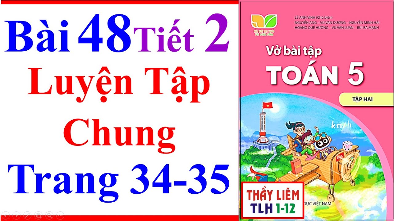 Vở Bài Tập Toán Lớp 5 Bài 48 | Luyện Tập Chung | Trang 34 - 35 | Kết Nối Tri Thức | Tiết 2