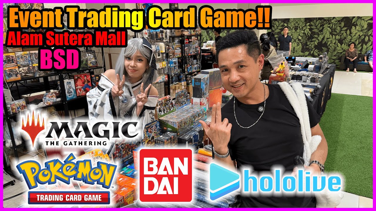 Jalan Jalan Ke Event TCG Di Alam Sutera Mall!! Ada Apa Aja Ya?
