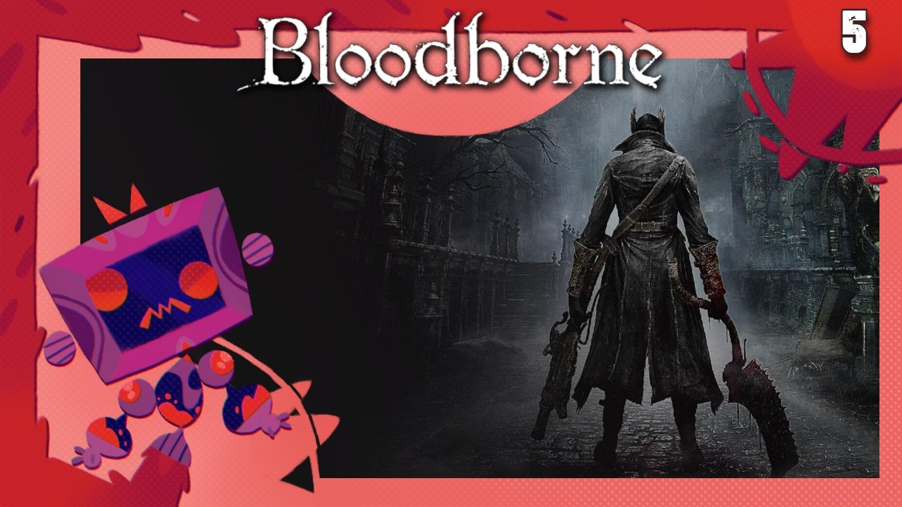Getting Freaky in the Forbidden Forest 🤖 Playing BLOODBORNE for the FIRST TIME (Day #5) | LIVE🔴