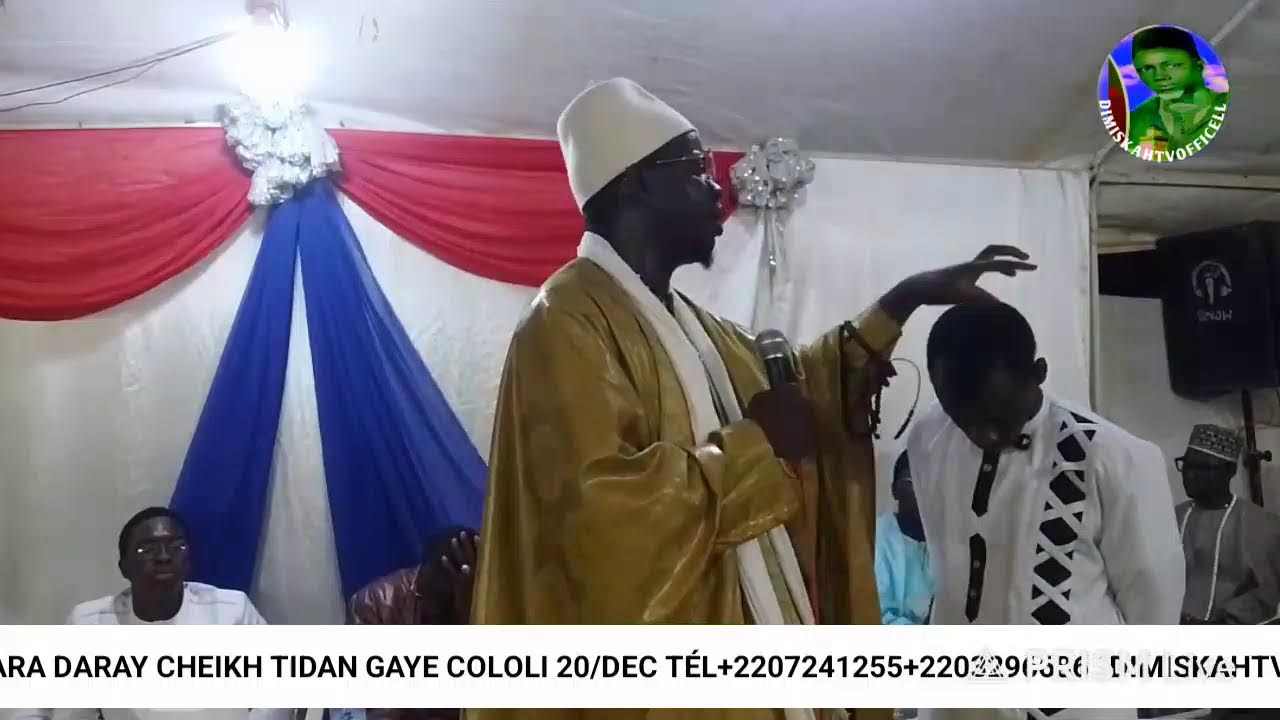 CAMMO CHEIKH TIDAN GAYE COLOLI 20 DÉC 2025 DIMISKAHTV OFFICE L