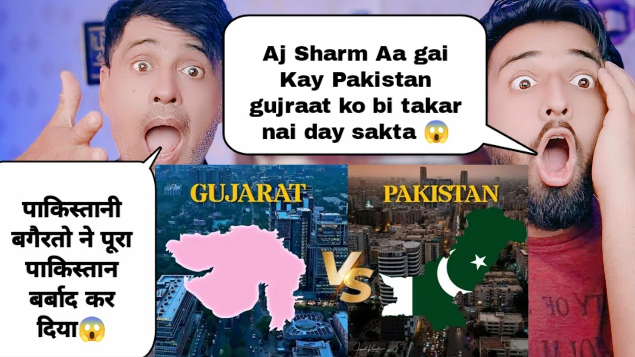 Indian Gujarat Vs Whole Pakistan Comparison 2024 Angry Pakistani Reacts