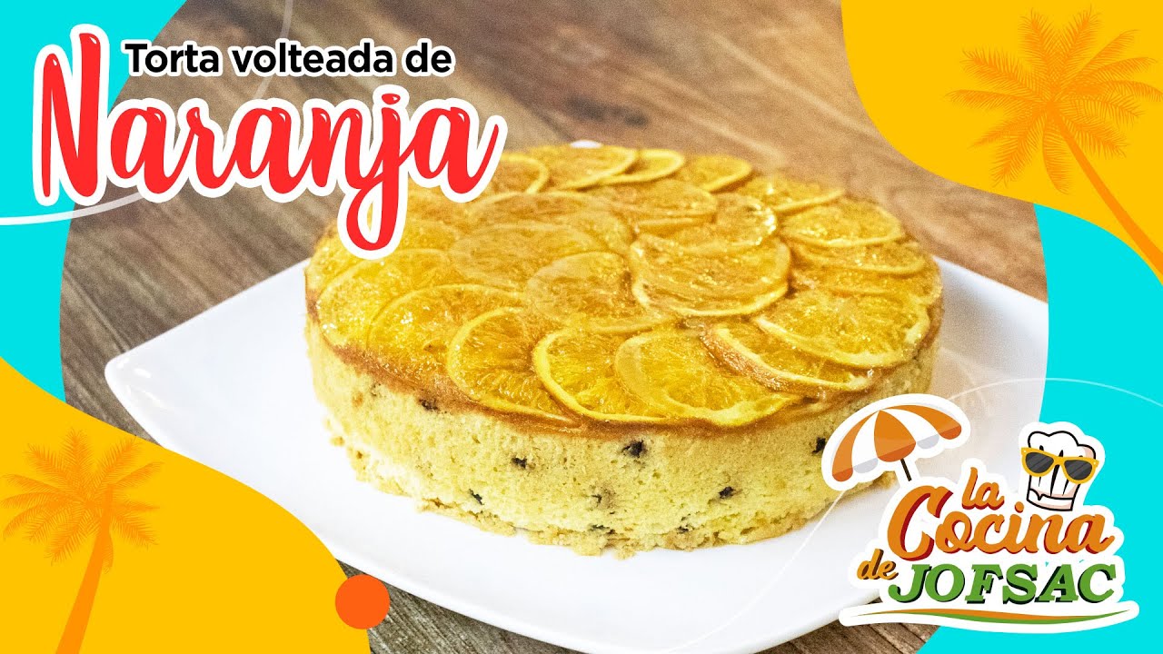 CAKE VOLTEADO DE NARANJA