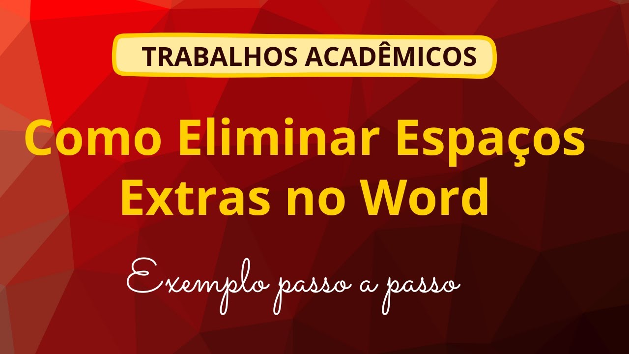 Como remover espaços extras dentro do seu texto no Word: exemplo com explicação passo a passo