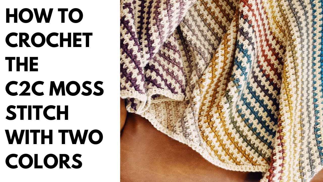 Striped Crochet Corner to Corner Moss Stitch Tutorial