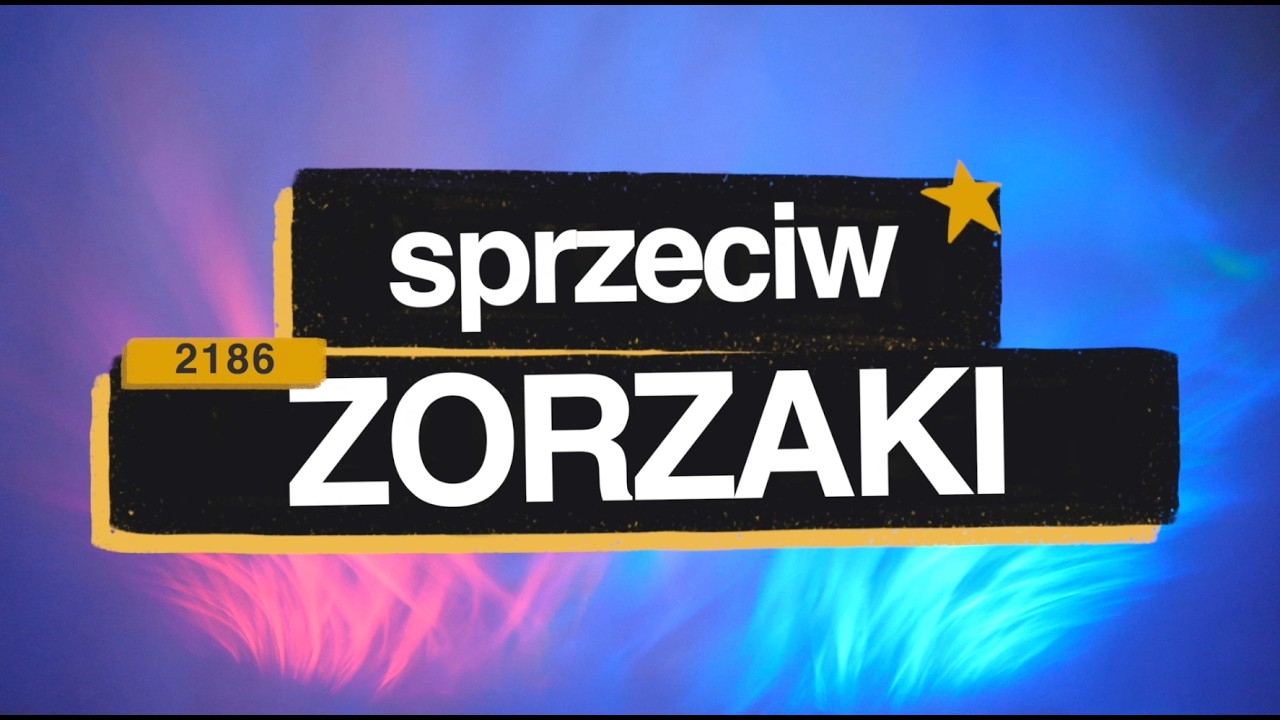 Zorzaki [#2186] Sprzeciw
