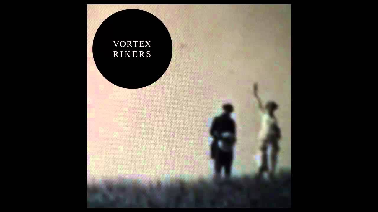 Vortex Rikers - Lost
