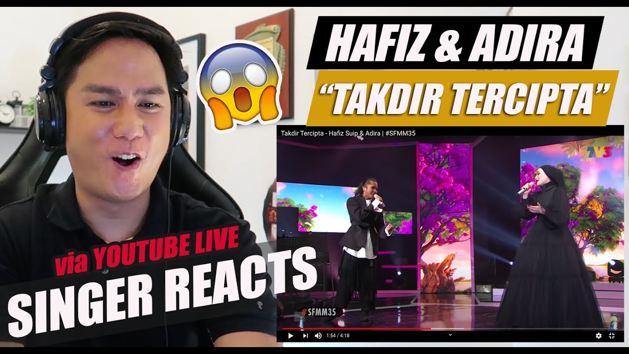 Hafiz Suip &  Adira - Takdir Tercipta #SFMM35 | SINGER REACTION