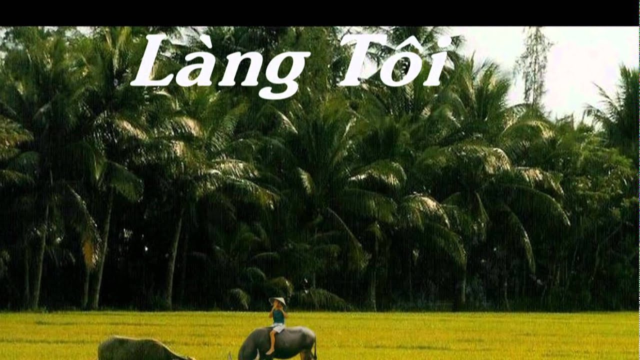 L&agrave;ng T&ocirc;i(Văn Cao)- Tiếng H&aacute;t: Mai Hương&Quỳnh Giao