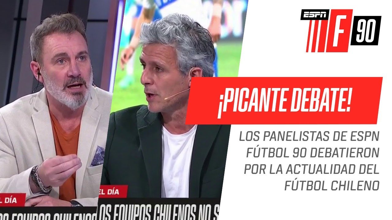 PICANTE debate en #ESPNF90Chile: ¿Por qué los equipos chilenos no son competitivos en la Copa?