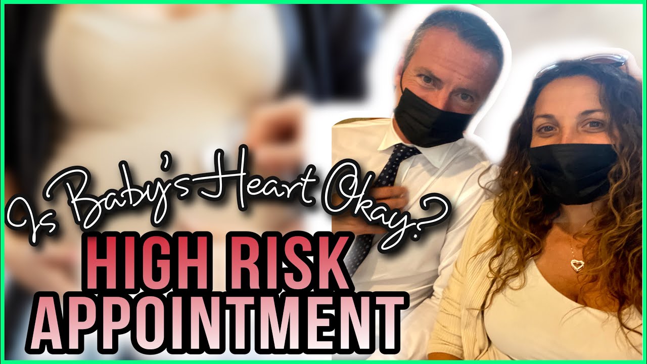 High Risk Pregnancy Appointment: Does Baby Have a Heart Defect